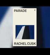 Parade by Rachel Cusk, published by Faber.