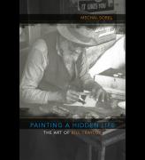 Painting a Hidden Life: The Art of Bill Traylor (Louisiana State University Press, 2009).