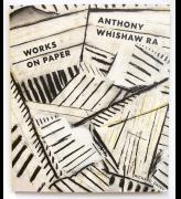 Anthony Whishaw RA, Works on Paper, Beam Editions, 2020.
