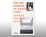 The Art Museum in Modern Times by Charles Saumarez Smith, published by Thames & Hudson.