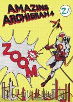 Cover illustration of the fourth issue of Archigram magazine.

        Credit: Archigram.