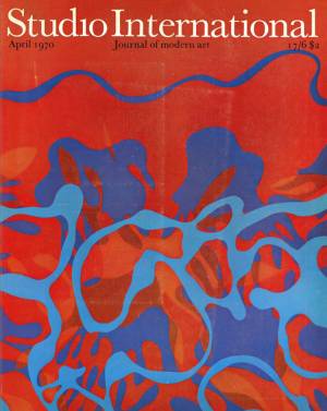 Studio International, April 1970, Volume 179 Number 921. Cover image specially designed by 
Anthony Benjamin.