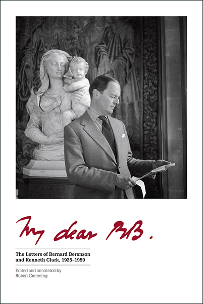 My Dear BB … The Letters of Bernard Berenson and Kenneth Clark, 1925-1959.