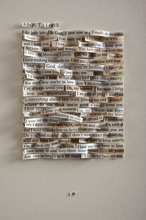 Ellen Bell. A Short Story: About Love (2), 2011. Text from various 20th & 21st century publications of romantic novels and short stories & acid-free glue, 35 x 28 x 5 cm.