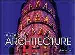 A Year in Architecture