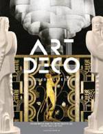 <em>Art Deco Complete: The Definitive Guide to the Decorative Arts of the </em>1920s and 1930s by Alastair Duncan