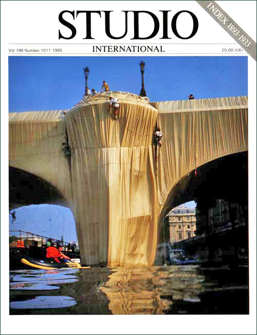 Christo and Jeanne-Claude. 
The Pont Neuf Wrapped, Paris, 1985. Cover of Studio International, Vol 198 Number 1011, 1985.