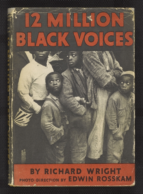 Cover of 12 Million Black Voices, by Richard Wright. Photo-direction by Edwin Rosskam. New York: Viking Press, 1941. Collection of Leon F. Litwack. Photograph courtesy Manuscript, Archives, and Rare Book Library, Emory University.