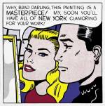 Roy Lichtenstein, <i>Masterpiece</i>, 1962. Oil on canvas. 137.2 x 137.2 cm / 54 x 54 inches. Collection of Agnes Gund, New York © Estate of Roy Lichtenstein/DACS 2004