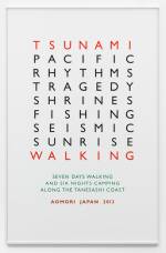 Richard Long. Tsunami Walking, 2013. Text, 157 X 103 cm. © the artist; Courtesy, Lisson Gallery, London.
