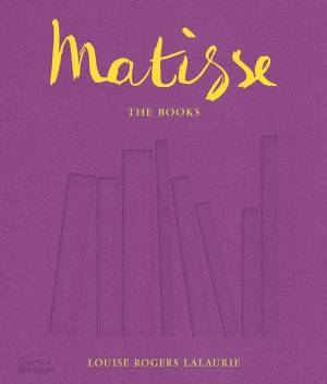 Matisse: The Books by Louise Rogers Lalaurie. Publication by Thames & Hudson, 2020.