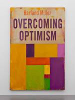Harland Miller, Overcoming Optimism, 2016. Oil on canvas, 276 x 183.5 cm. Courtesy the artist and Blain Southern. Photograph: Peter Mallet.