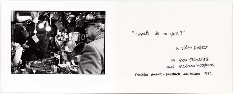 Madelon Hooykaas / Elsa Stansfield, What’s it to You?, 1975. © Stansfield/Hooykaas.