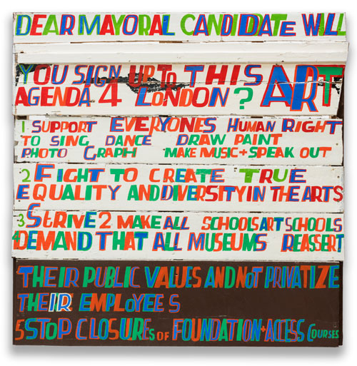 Bob and Roberta Smith. ‘Dear Mayoral Candidate…’, 2015. Courtesy Bob and Roberta Smith.