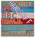 Bob and Roberta Smith. Hands Off the BBC, 2009. Courtesy Bob and Roberta Smith.