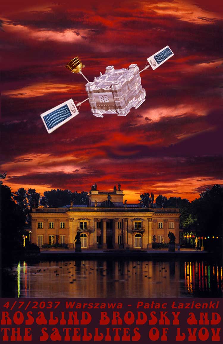 Rosalind Brodsky and the Satellites of Lvov. Band poster. Image copyright The Artist, courtesy Annely Juda Fine Art, London and P·P·O·W Gallery, New York.