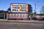 Mark Titchner. Please believe these days will pass, 2020. Poster and billboard. Installed in 10 UK cities during the Coronavirus lockdown.