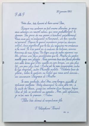 Danh Vō. 2.2.1861, 2009‐. Ink on A4 paper, 29.6 x 21 cm. Last letter by St. Jean Théophane Vénard to his father before he was decapitated, copied by Danh Vo’s father, Phung Vo. Title and number of existing copies remains undefined until the death of Phung Vo. Each handwritten text arrives in an envelope mailed by the artist’s father directly to the buyer. Courtesy the Artist and Marian Goodman Gallery. Copyright Danh Vō.